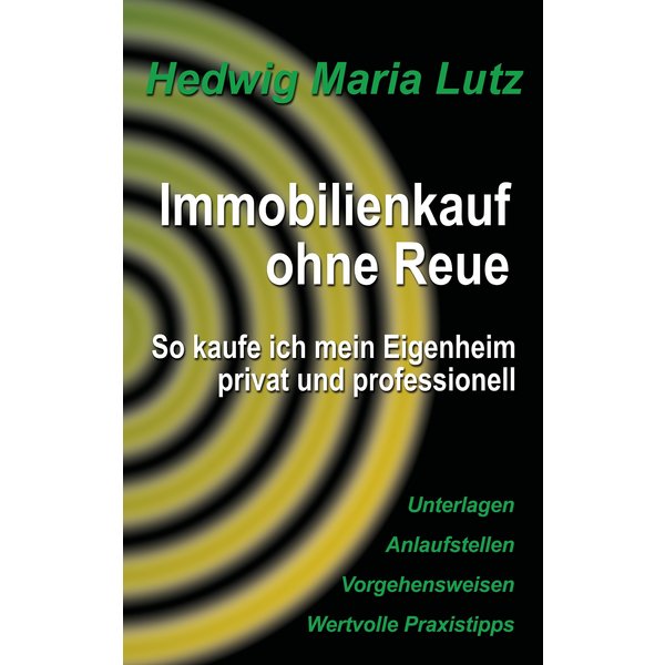 Immobilienkauf ohne Reue