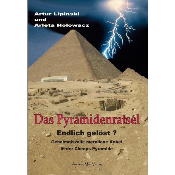 Das Pyramidenrätsel - Endlich gelöst?