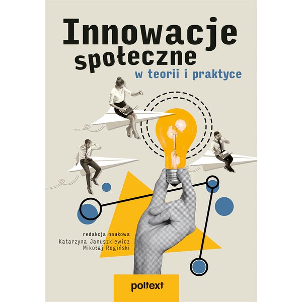 Innowacje społeczne w teorii i praktyce