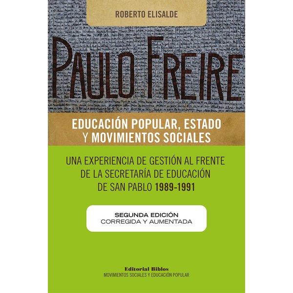 Paulo Freire: educación popular, Estado y movimientos sociales