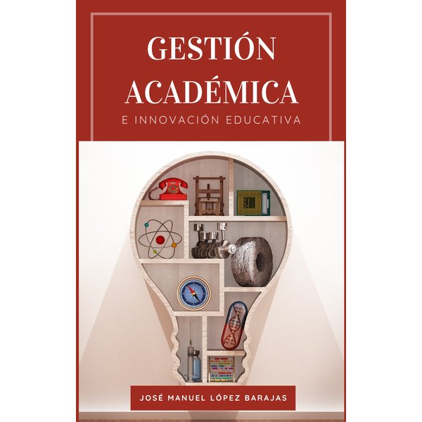 Gestión académica e innovación educativa