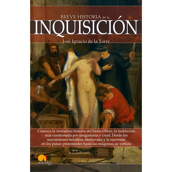 Breve historia de la Inquisición