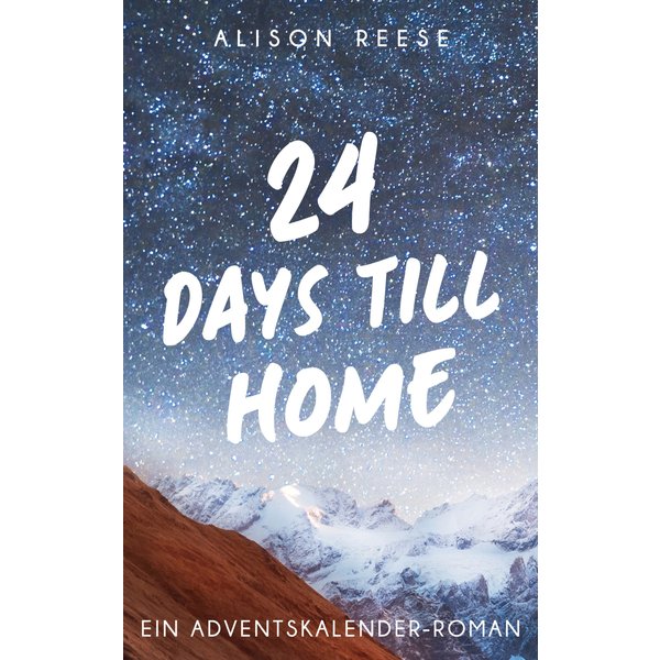 24 Days till Home