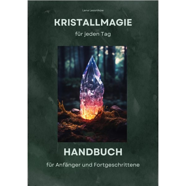 Kristallmagie für jeden Tag