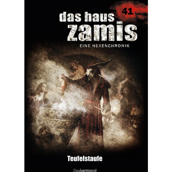 Das Haus Zamis 41 – Teufelstaufe