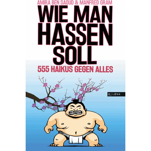 Wie man hassen soll