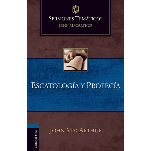 Sermones temáticos sobre escatología y profecía