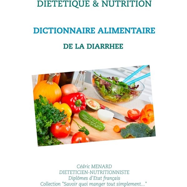 Dictionnaire alimentaire de la diarrhée
