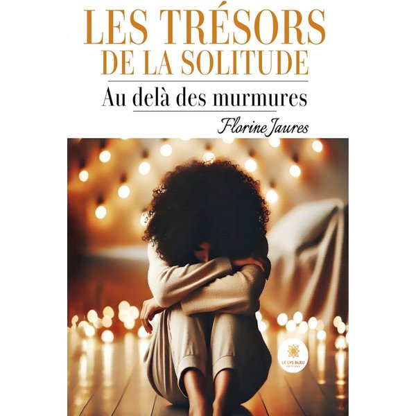 Les trésors de la solitude