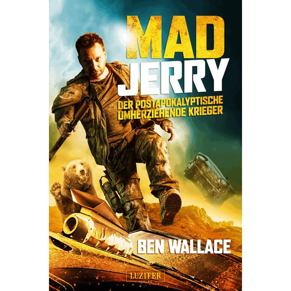 MAD JERRY - der postapokalyptische umherziehende Krieger