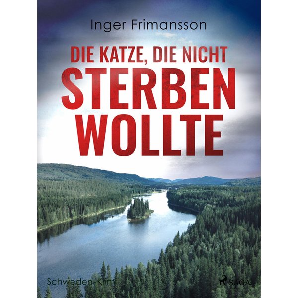 Die Katze, die nicht sterben wollte - Schweden-Krimi