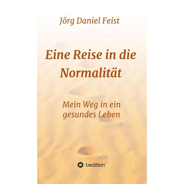 Eine Reise in die Normalität
