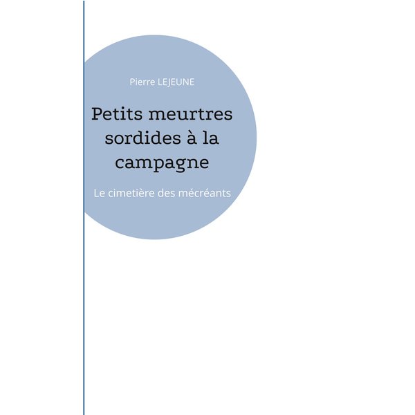 Petits meurtres sordides à la campagne