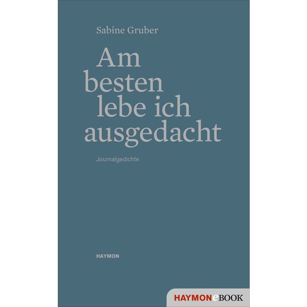 Am besten lebe ich ausgedacht