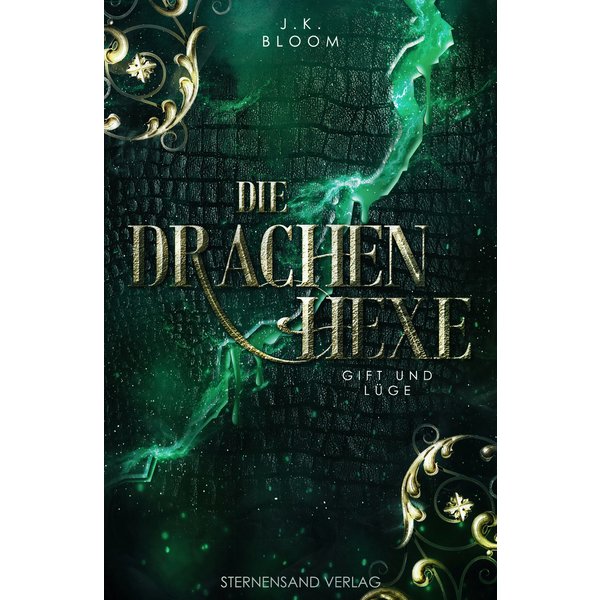 Die Drachenhexe (Band 3): Gift und Lüge