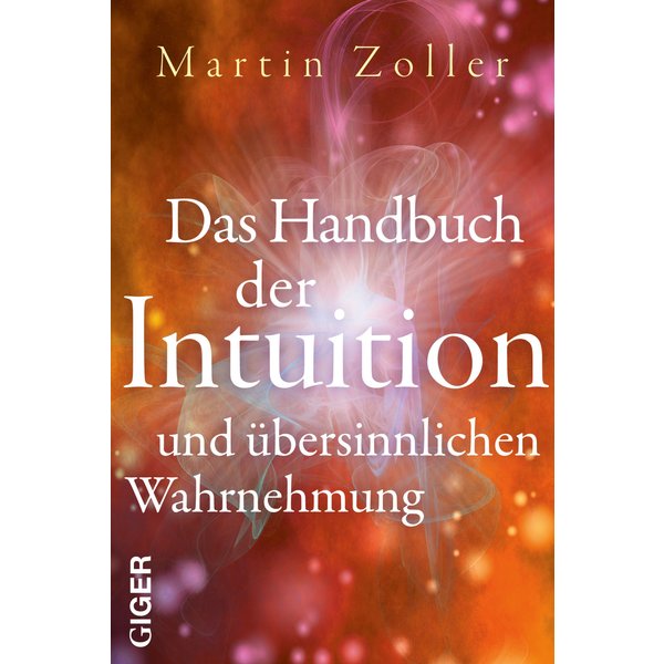 Das Handbuch der Intuition und übersinnlichen Wahrnehmung