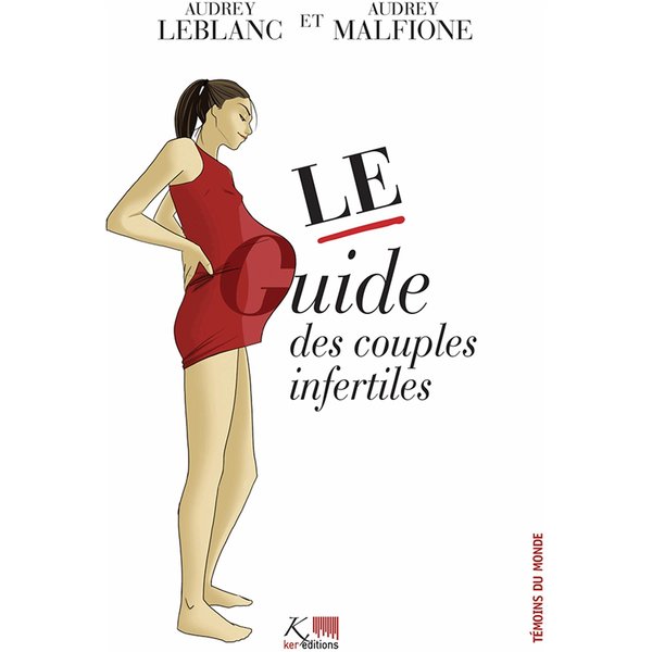 Le guide des couples infertiles