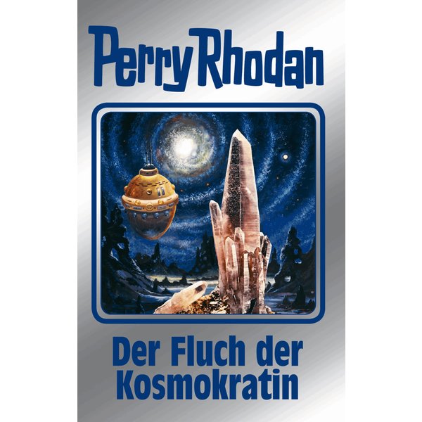 Perry Rhodan 132: Der Fluch der Kosmokratin (Silberband)