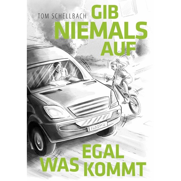 Gib niemals auf, egal was kommt!