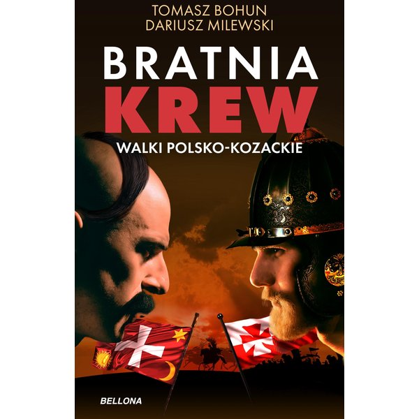 Bratnia krew. Walki polsko-kozackie