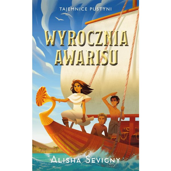 Tajemnice pustyni. Tom 3. Wyrocznia Awarisu