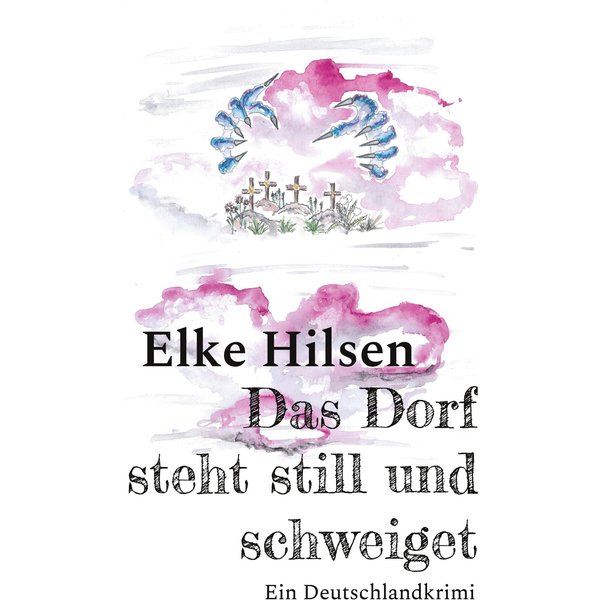 Das Dorf steht still und schweiget