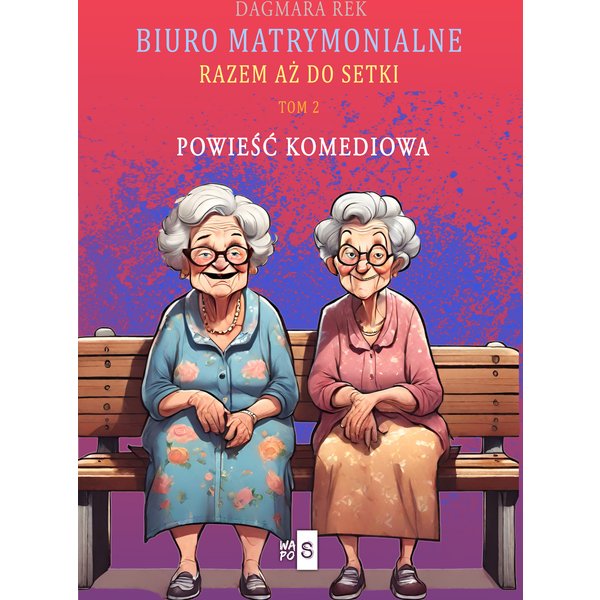 Biuro matrymonialne. Razem aż do setki