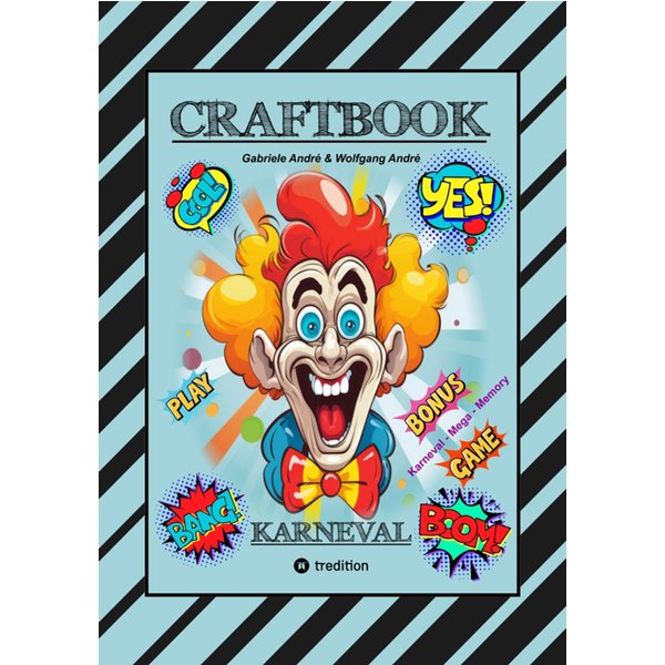 CRAFTBOOK - BASTELVORLAGE - SPIEL - KARNEVAL MEGA MEMORY - FASCHINGSMOTIVE - RÄTSEL - AUFGABEN - AUSMALVORLAGEN