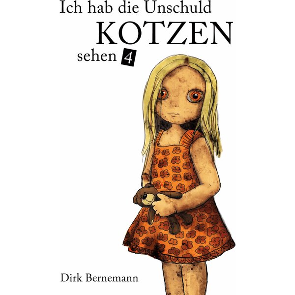 Ich hab die Unschuld kotzen sehen 4