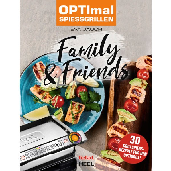 OPTImal Spießgrillen - Family & Friends
