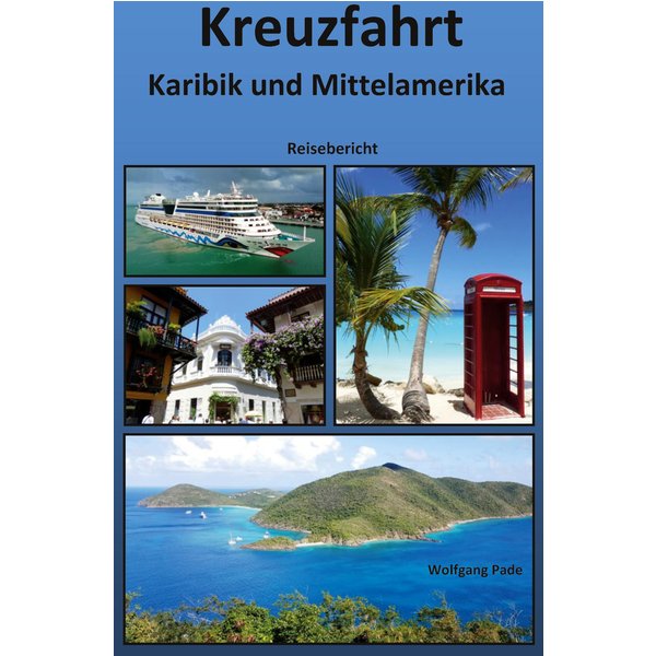 Kreuzfahrt Karibik und Mittelamerika