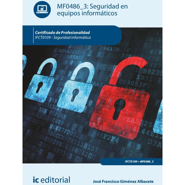 Seguridad en equipos informáticos. IFCT0109