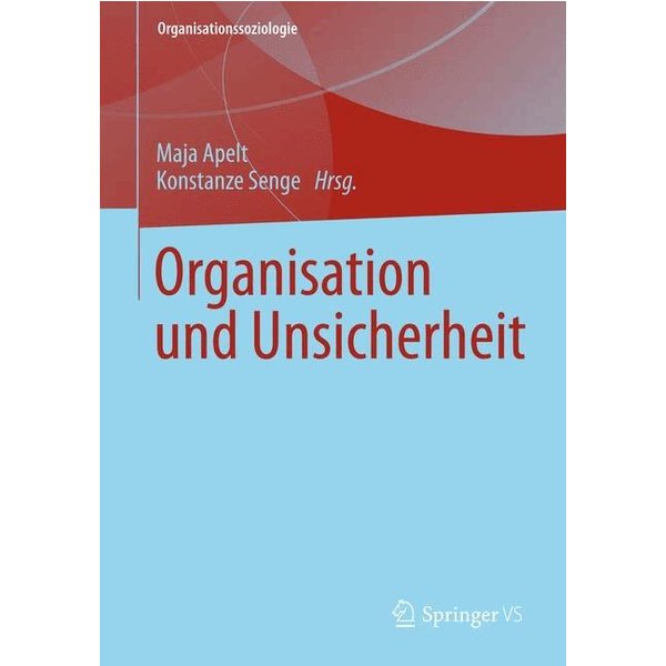 Organisation und Unsicherheit
