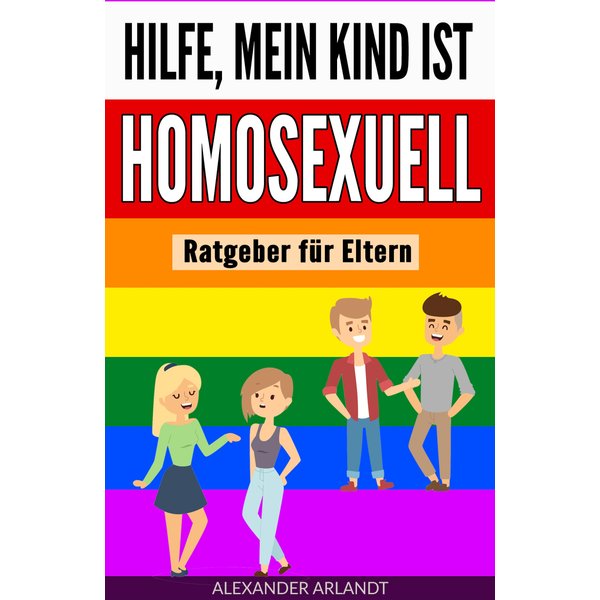 Hilfe, mein Kind ist homosexuell
