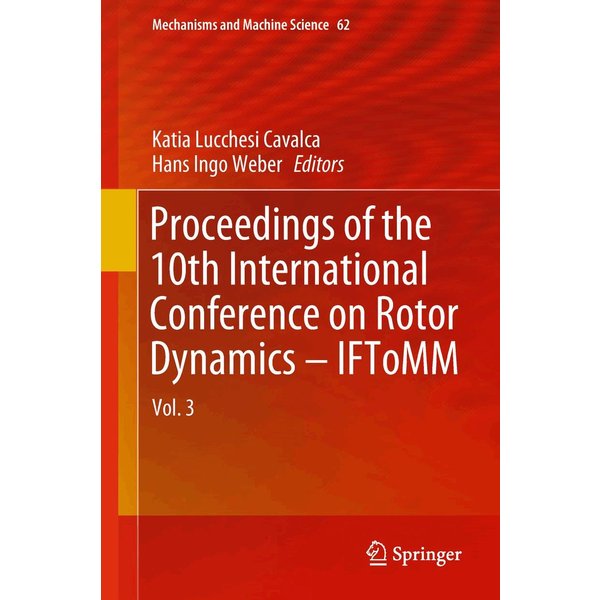 Proceedings of the 10th International Conference on Rotor Dynamics – IFToMM