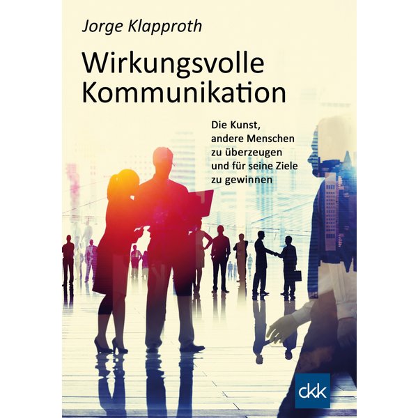 Wirkungsvolle Kommunikation