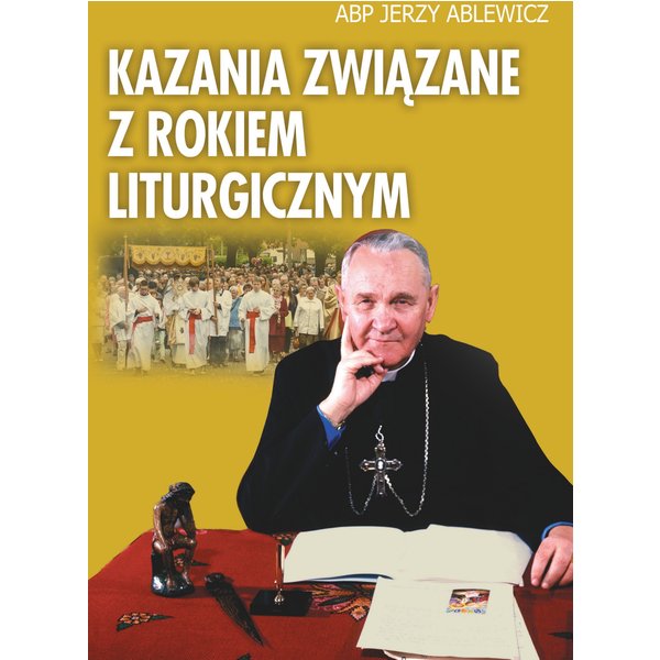 Kazania związane z rokiem liturgicznym