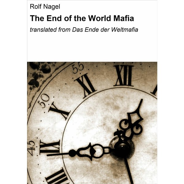 The End of the World Mafia