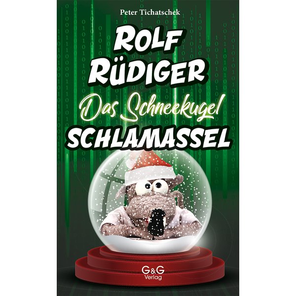 Rolf Rüdiger - Das Schneekugel-Schlamassel