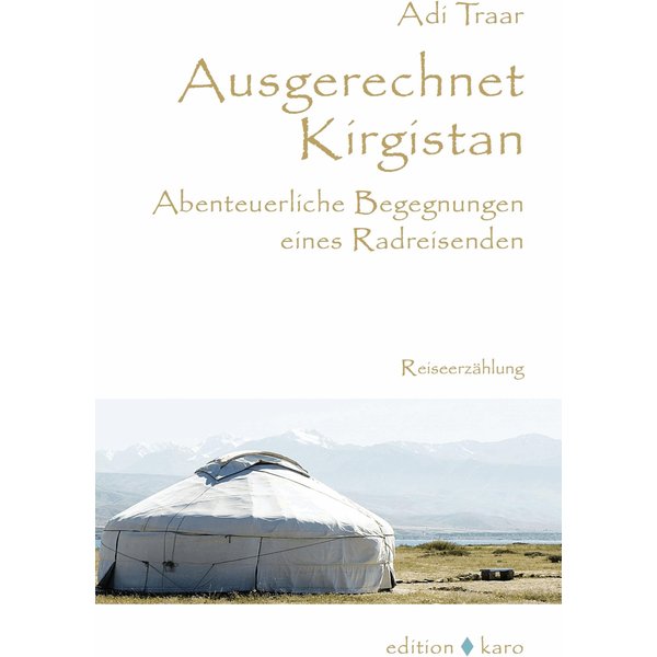 Ausgerechnet Kirgistan