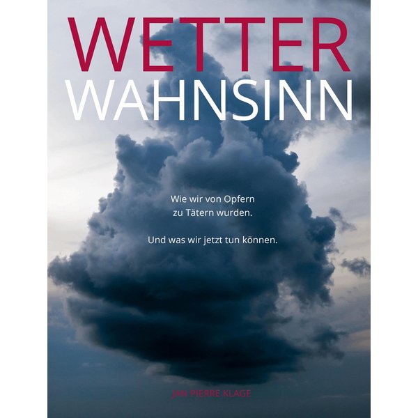 WETTERWAHNSINN