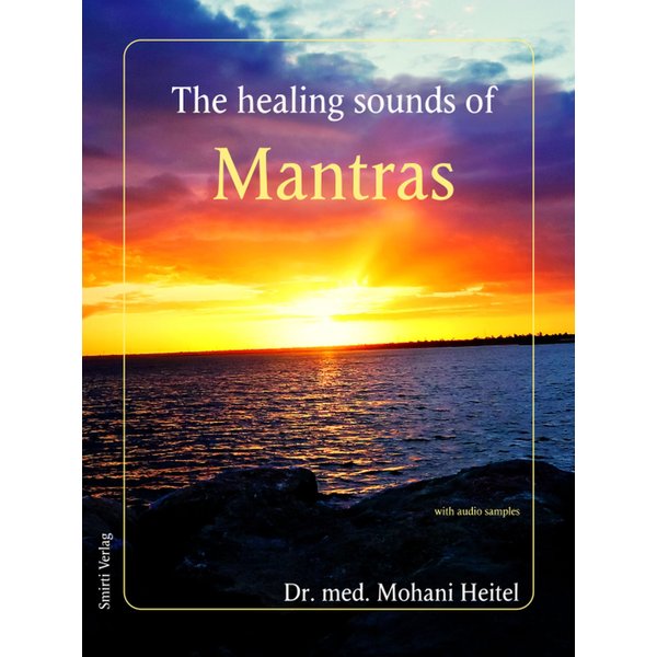 The Healing Sounds of Mantras