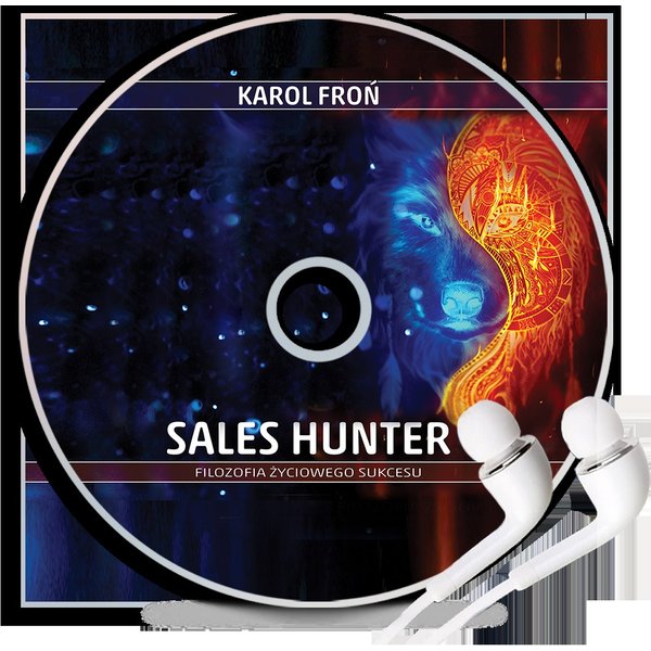 Sales Hunter - Filozofia Życiowego Sukcesu