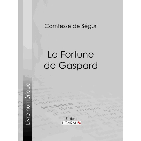 La Fortune de Gaspard