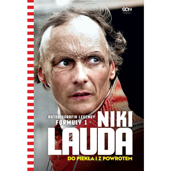 Niki Lauda. Do piekła i z powrotem