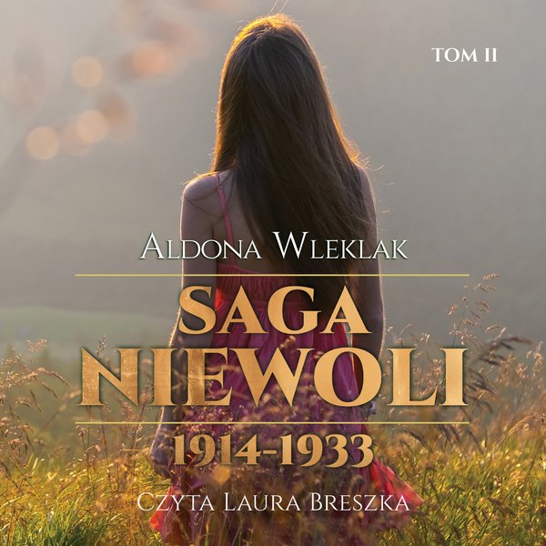Saga niewoli. Tom II