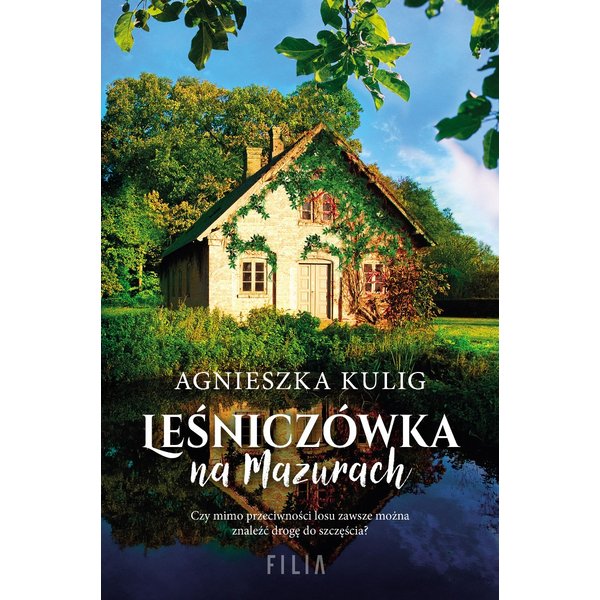Leśniczówka na Mazurach