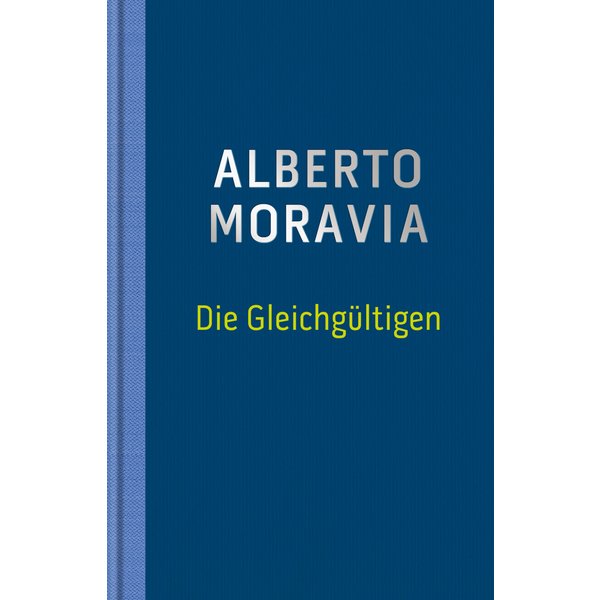 Die Gleichgültigen