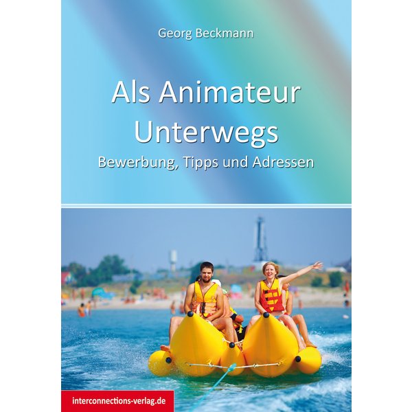 Als Animateur Unterwegs