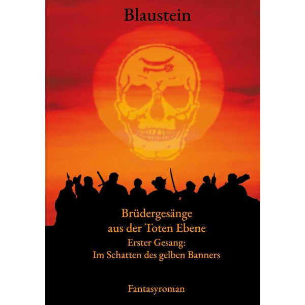 Brüdergesänge aus der Toten Ebene